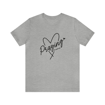 Praying mama tshirt, praying mama, christian shirt