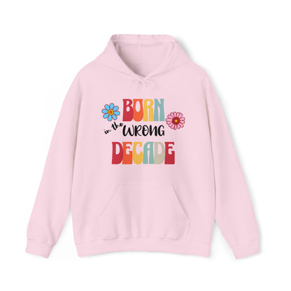 Born in the wrong decade sweatshirt, retro style sweatshirt