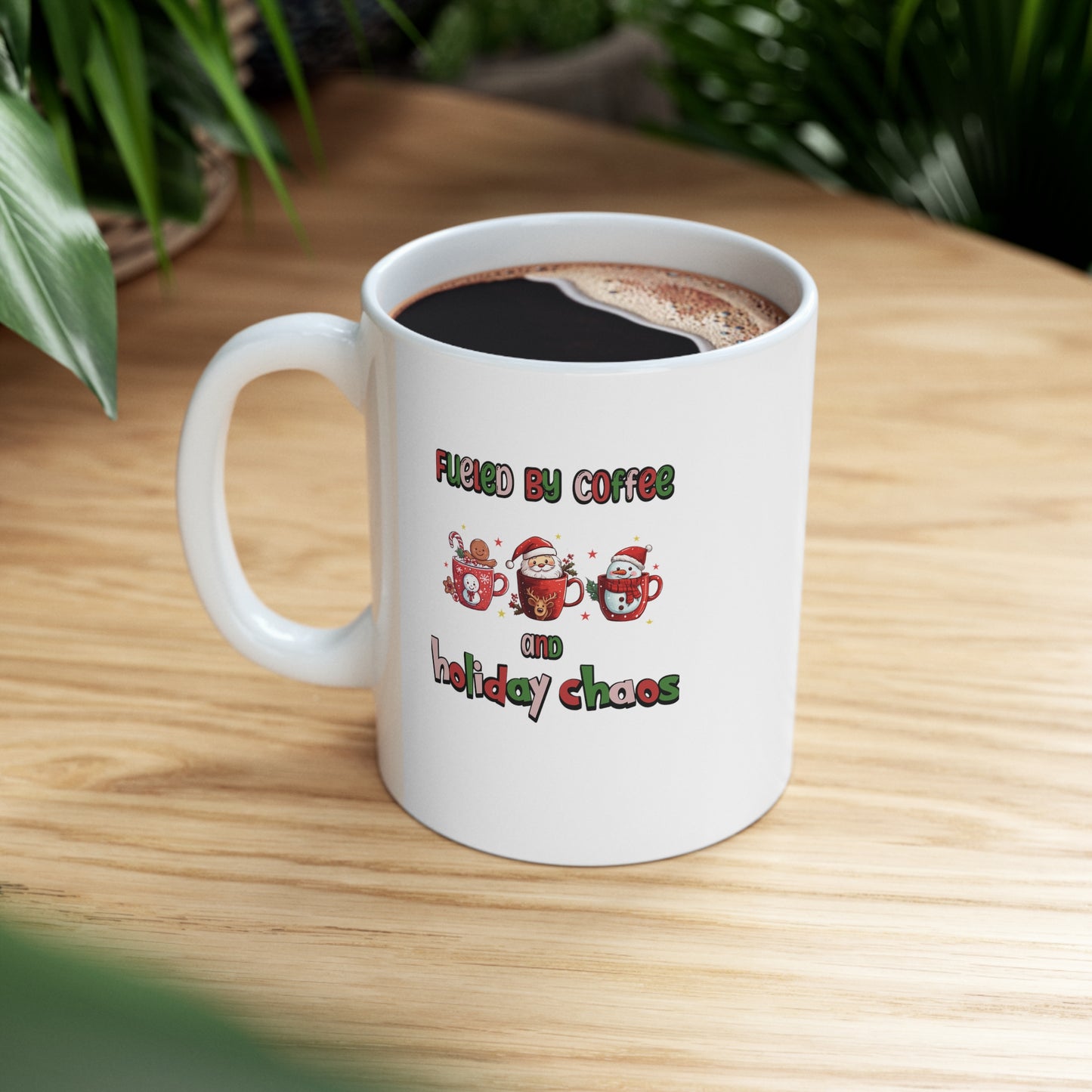 Fueled by coffee and holiday chaos, funny christmas mug