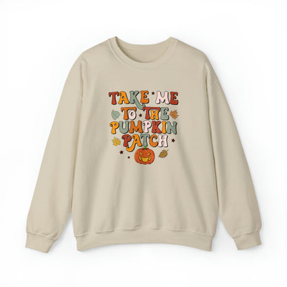 Take me to the pumpkin patch Sweatshirt, fall sweatshirt