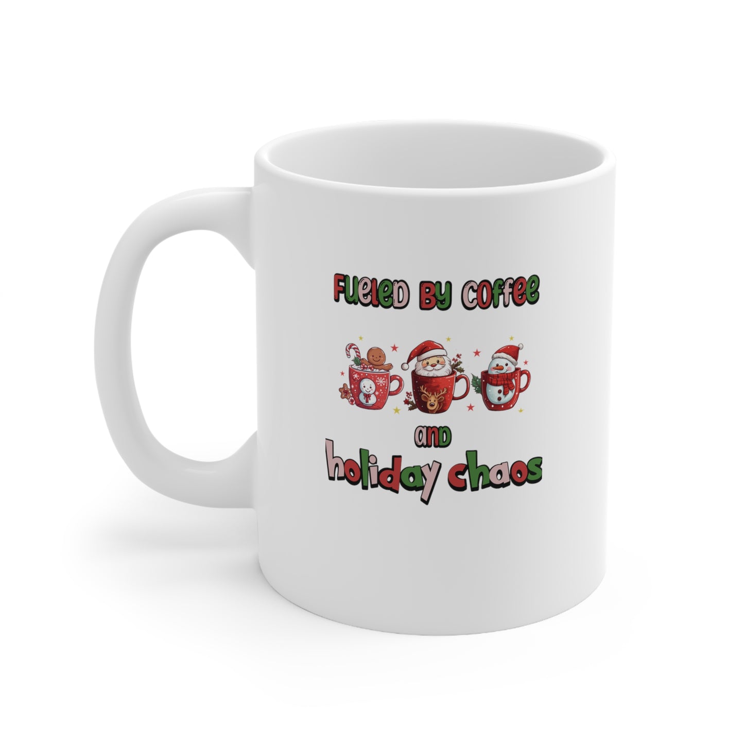 Fueled by coffee and holiday chaos, funny christmas mug