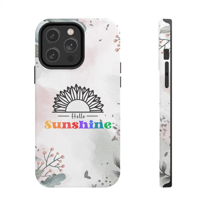 Hello sunshine iPhone case, Tough Phone Cases