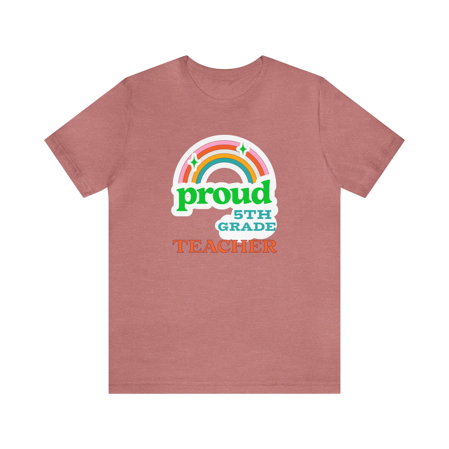 Funny proud 5th grade teacher shirt for back to school teacher appreciation gift