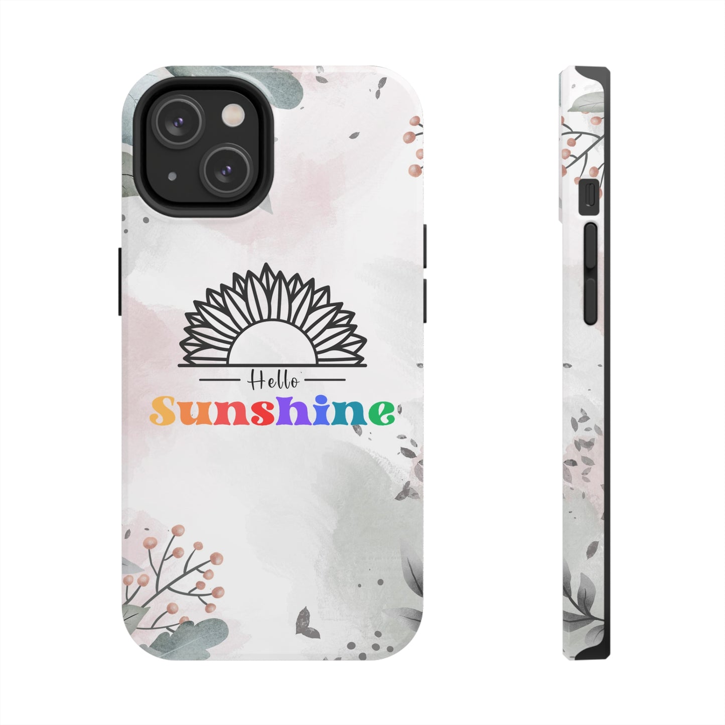 Hello sunshine iPhone case, Tough Phone Cases