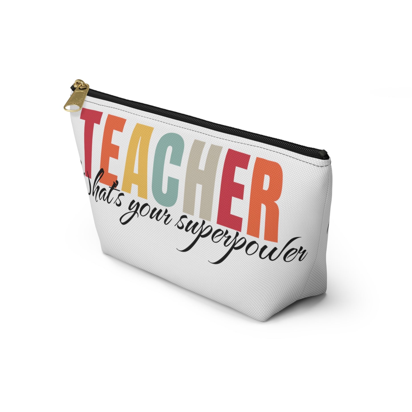 Teacher what's your superpower pouch, teacher organizer pouch