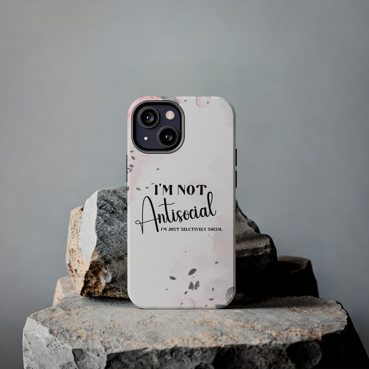 I’m not Antisocial I’m just selectively social iPhone case, Funny iphone case