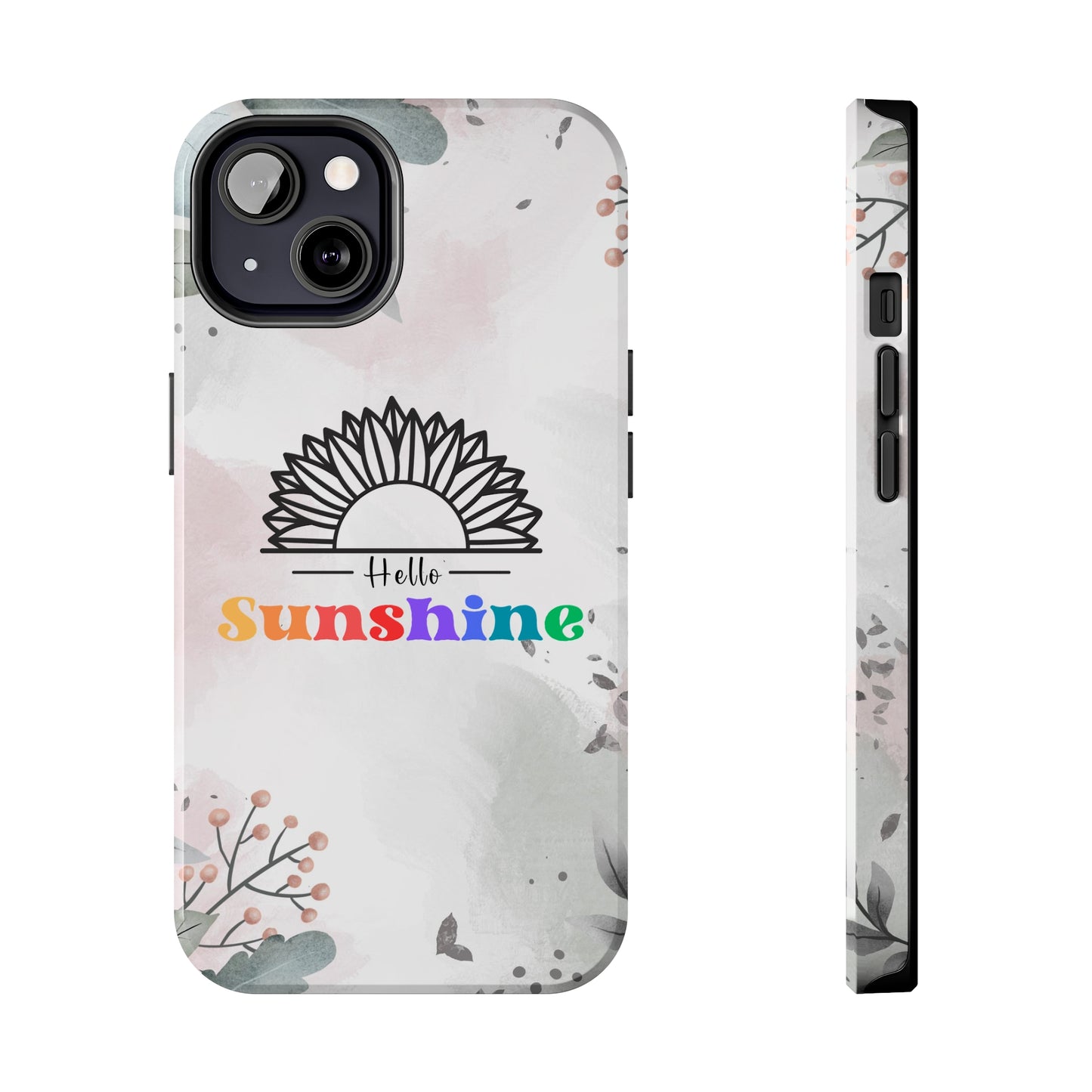 Hello sunshine iPhone case, Tough Phone Cases