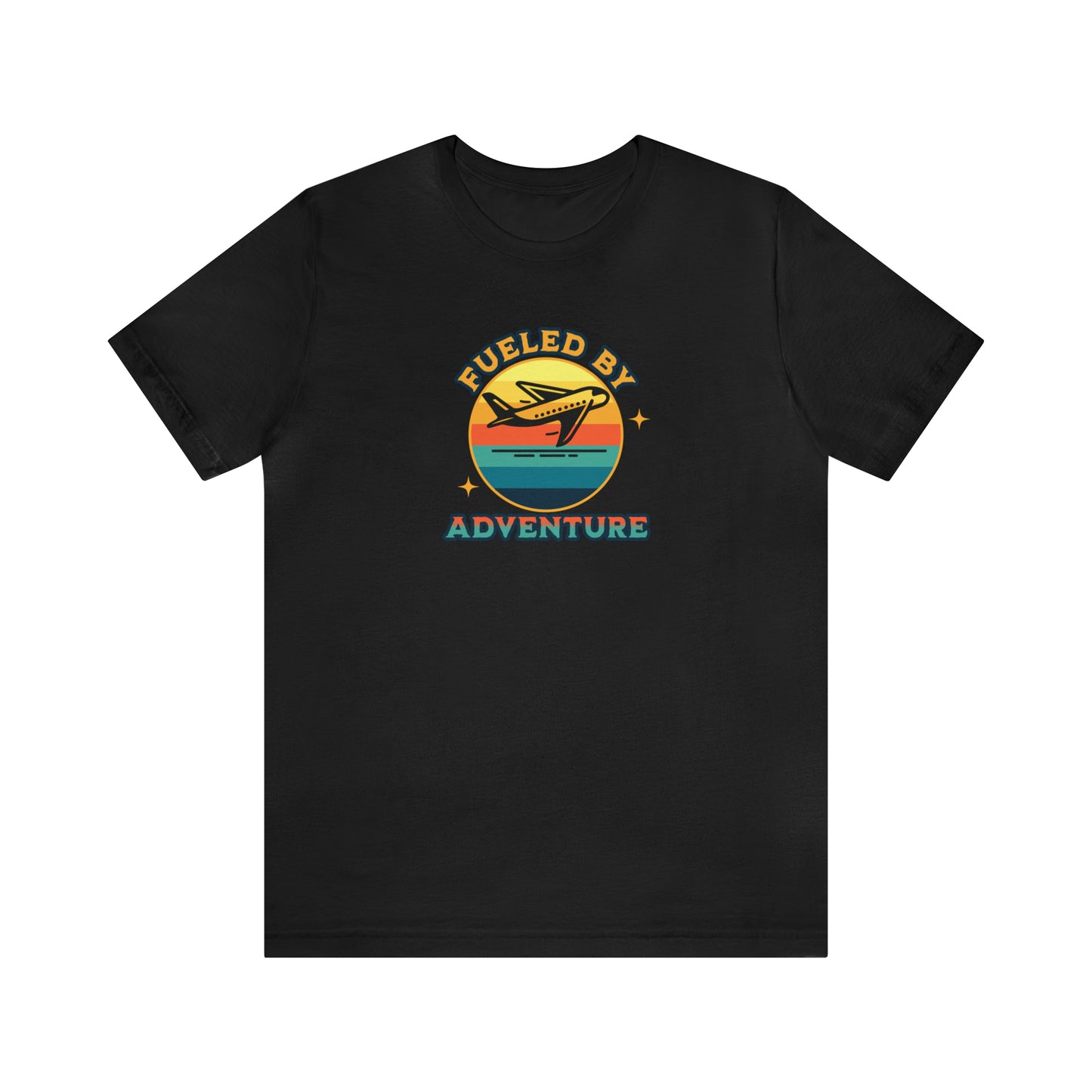 Fueled by adventure, travel shirt, vacation shirt