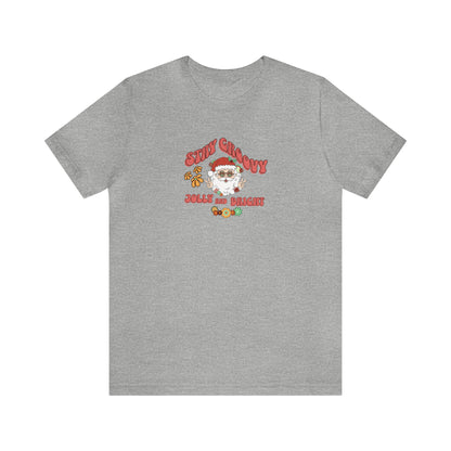 Stay groovy jolly and bright, groovy santa, retro santa shirt