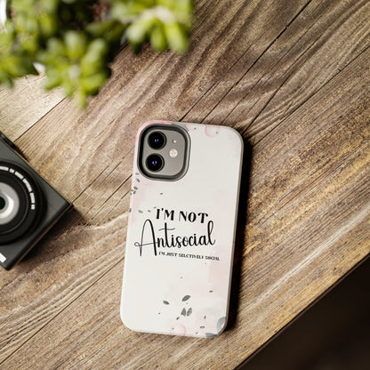 I’m not Antisocial I’m just selectively social iPhone case, Funny iphone case