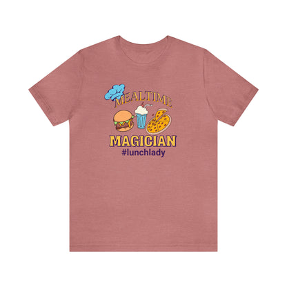 Mealtime magician, lunch lady shirt, Cafeteria Worker shirt