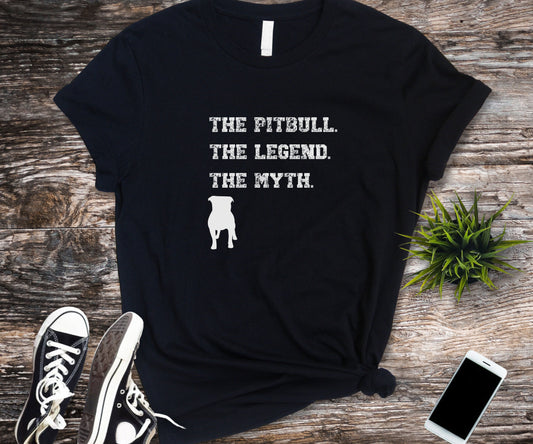 The pitbull. The legend. The myth, pitbull lover shirt