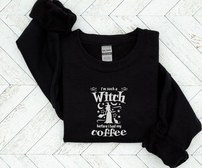 I'm such a witch before i had my coffee, funny Halloween sweatshirt