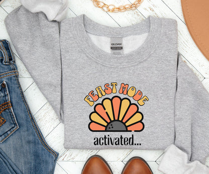 Feast mode, thanksgiving sweatshirt