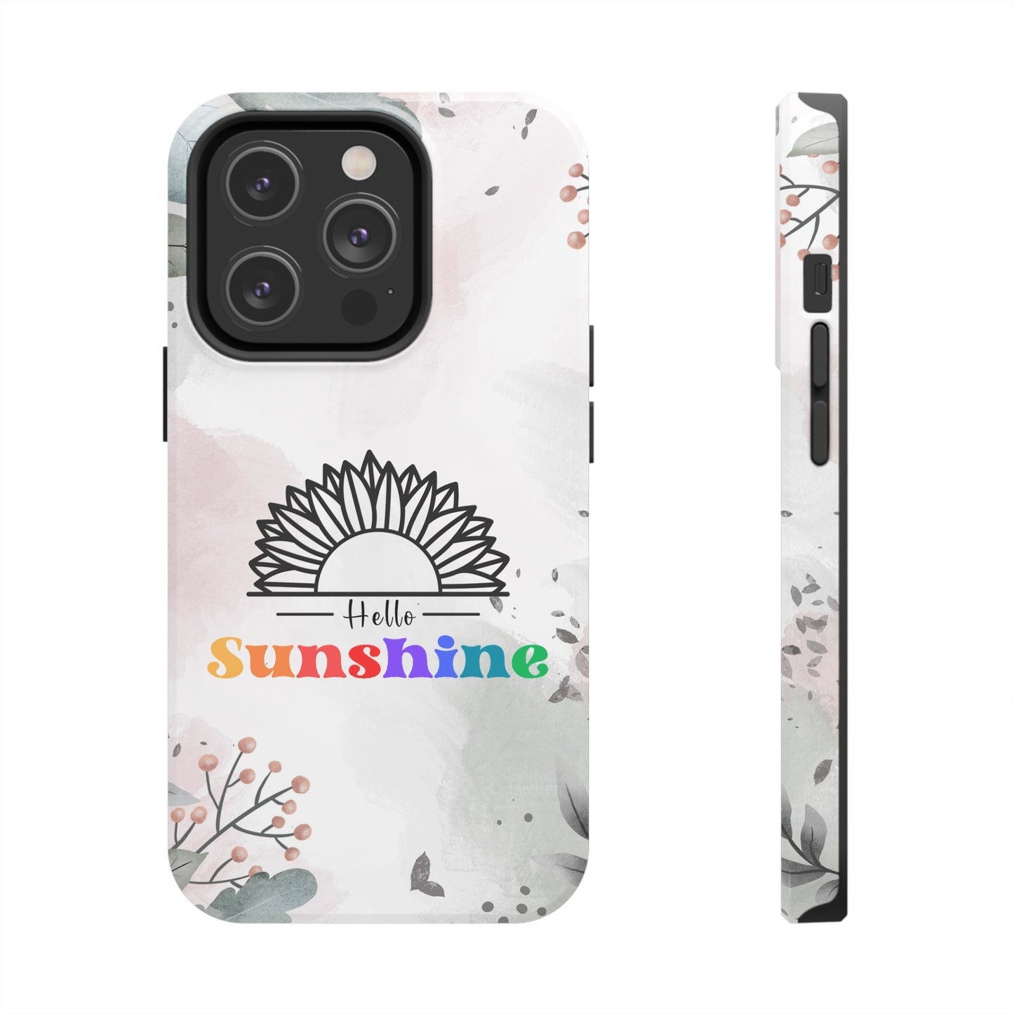 Hello sunshine iPhone case, Tough Phone Cases