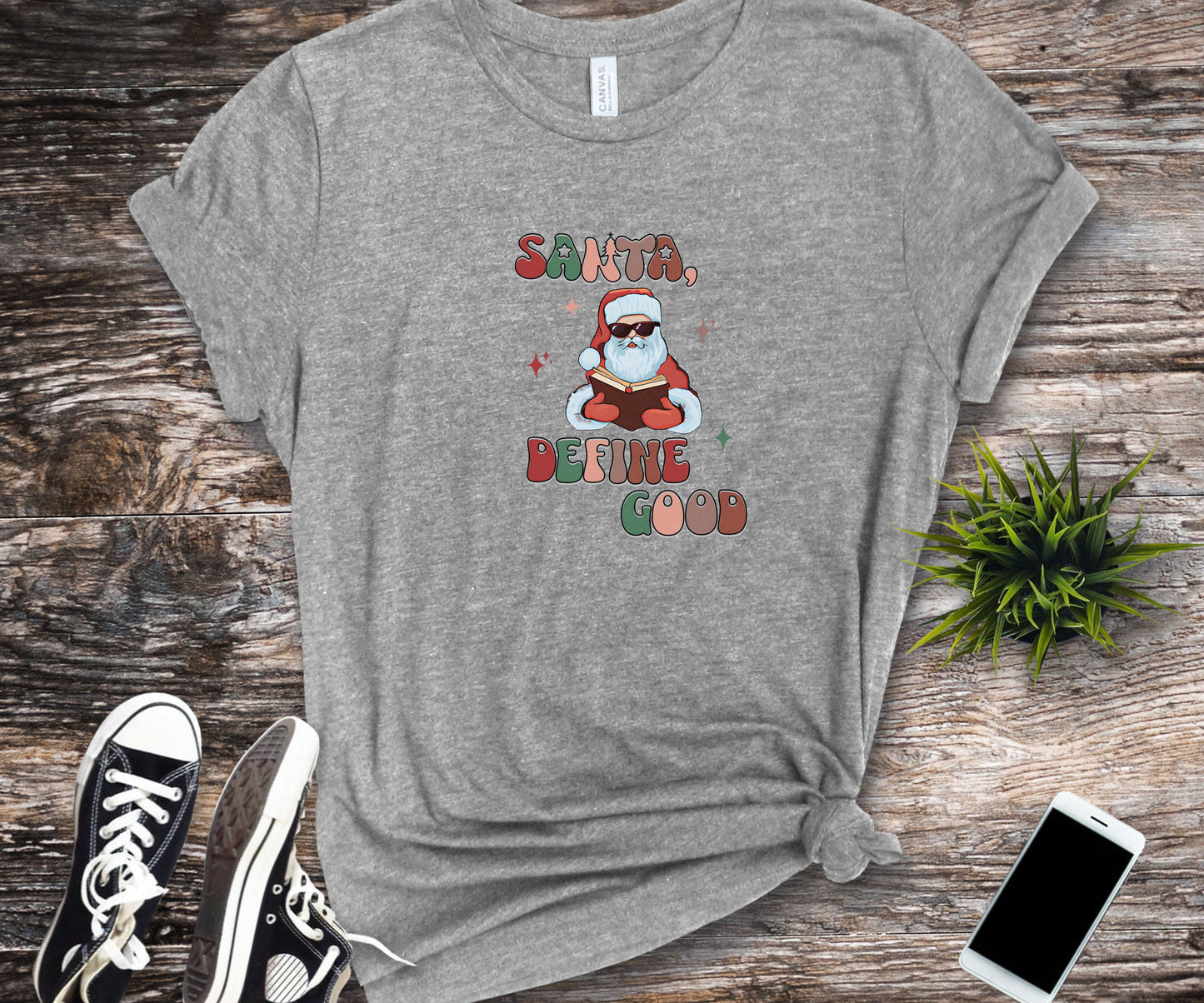 santa define good, santa shirt, funny christmas shirt