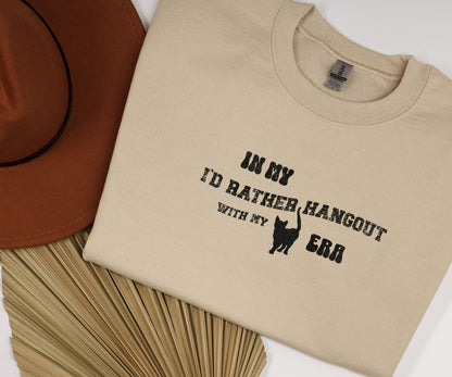 In my I'd rather hang out with my cat era, cat lover sweatshirt