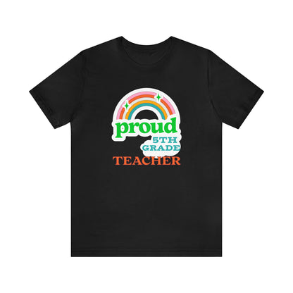 Funny proud 5th grade teacher shirt for back to school teacher appreciation gift