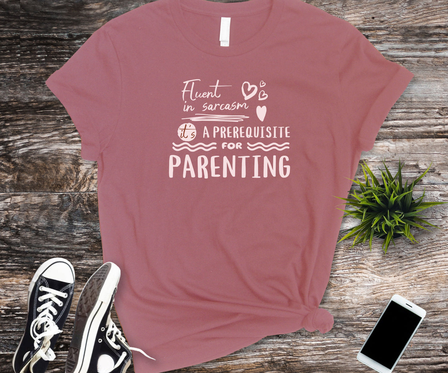 sarcasm is a prerequisite for parenting, funny parent shirt