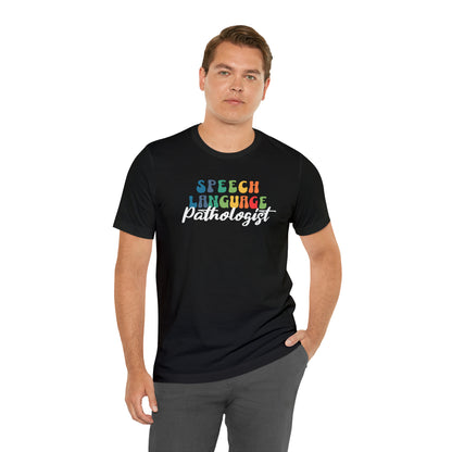 Speech pathologist shirt, school speech pathologist, speech language pathologist,