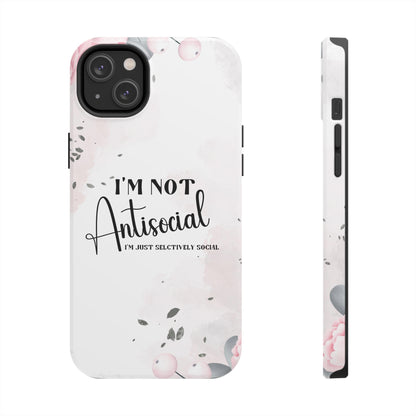 I’m not Antisocial I’m just selectively social iPhone case, Funny iphone case