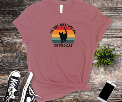 I'm not antisocial, i'm pro cat, funny cat lover shirt