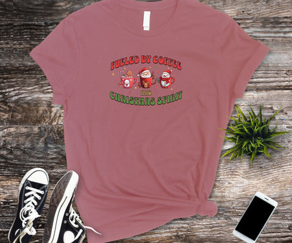 Fueled by coffee and christmas cheer, christmas coffee shirt