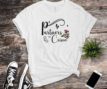 Partners in mistletoe crimes, matching christmas shirt