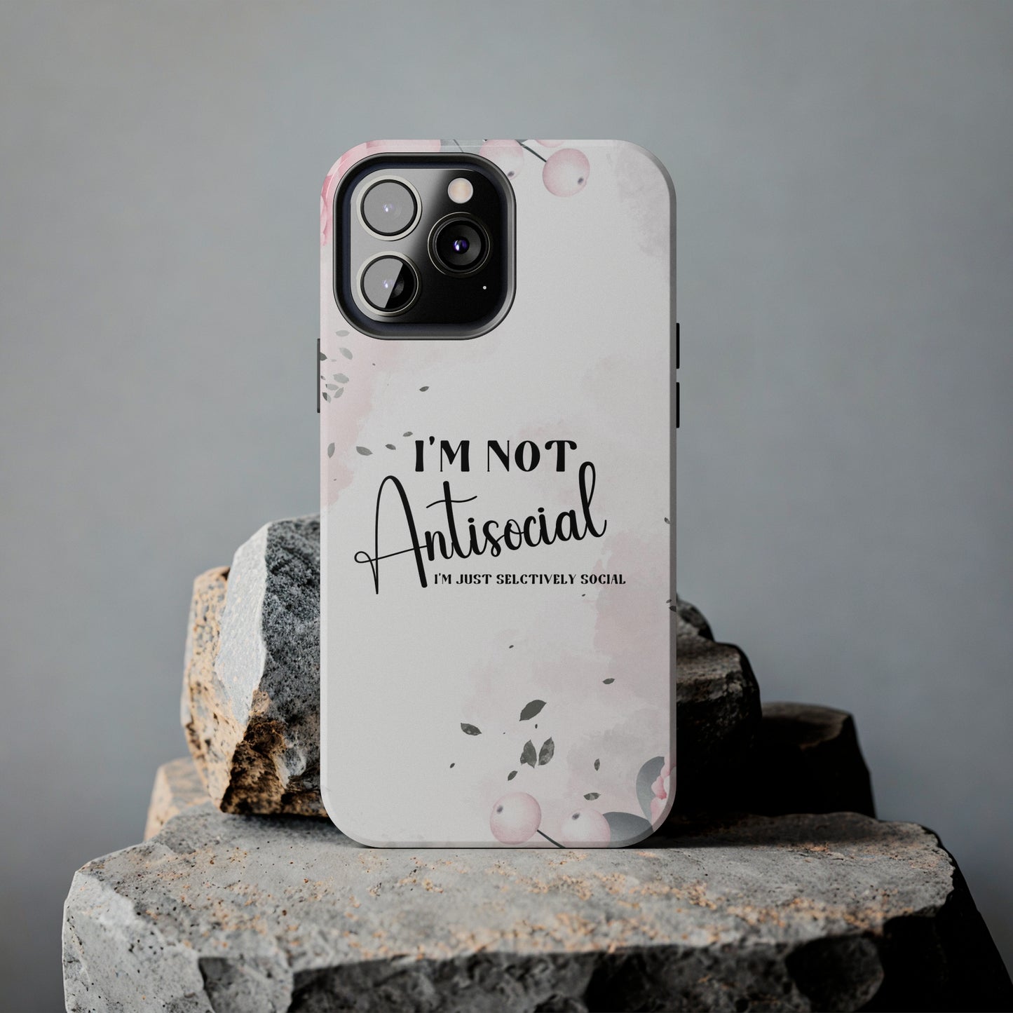 I’m not Antisocial I’m just selectively social iPhone case, Funny iphone case