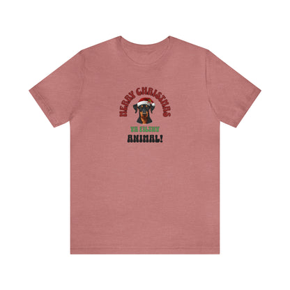 Merry Christmas ya filthy animal, funny doberman christmas shirt