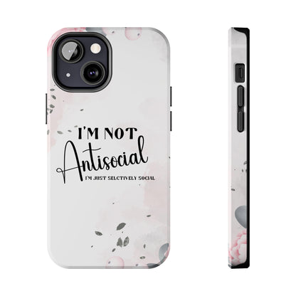 I’m not Antisocial I’m just selectively social iPhone case, Funny iphone case