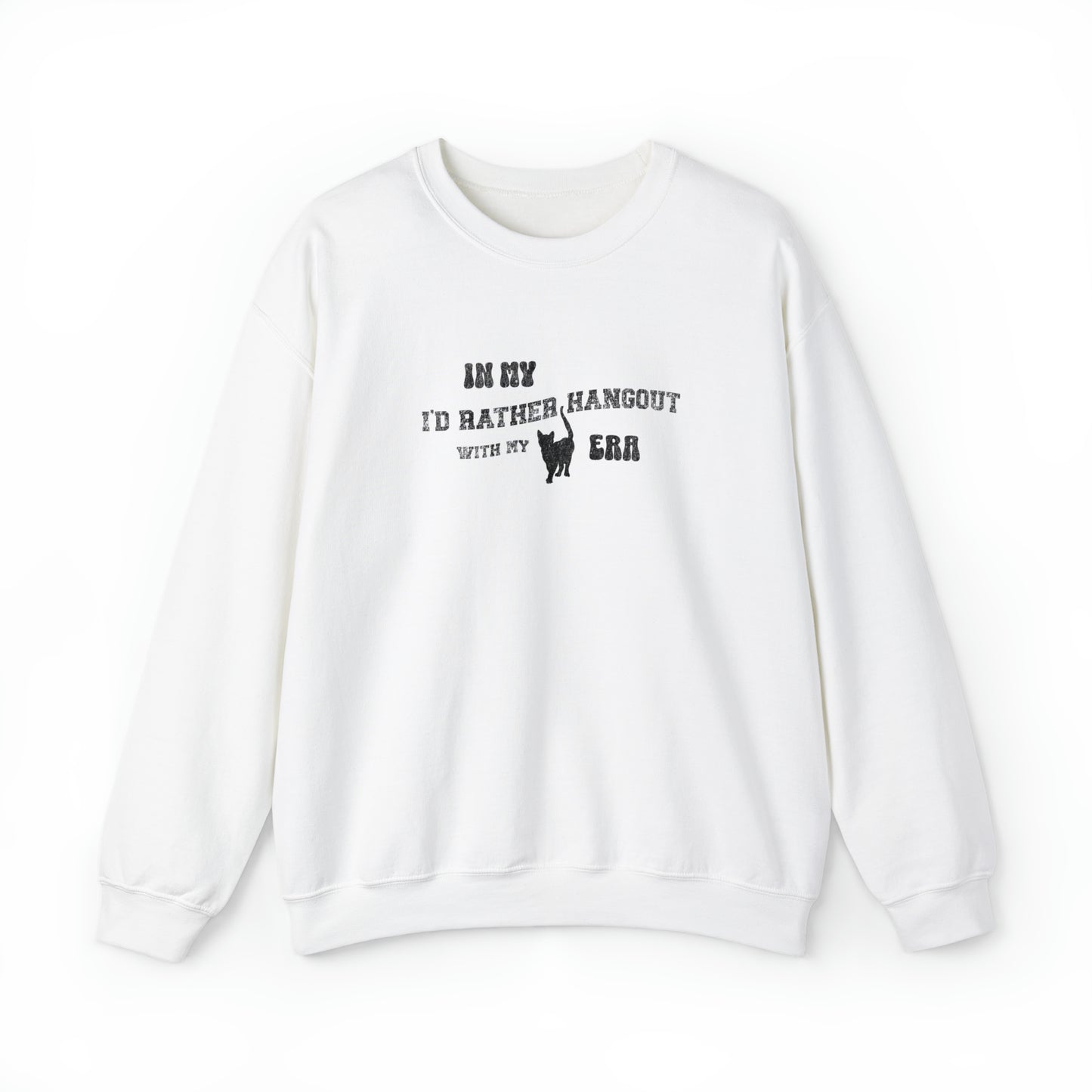 In my I'd rather hang out with my cat era, cat lover sweatshirt