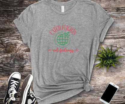 Catch flights not feelings, travel shirt, funny travel shirt