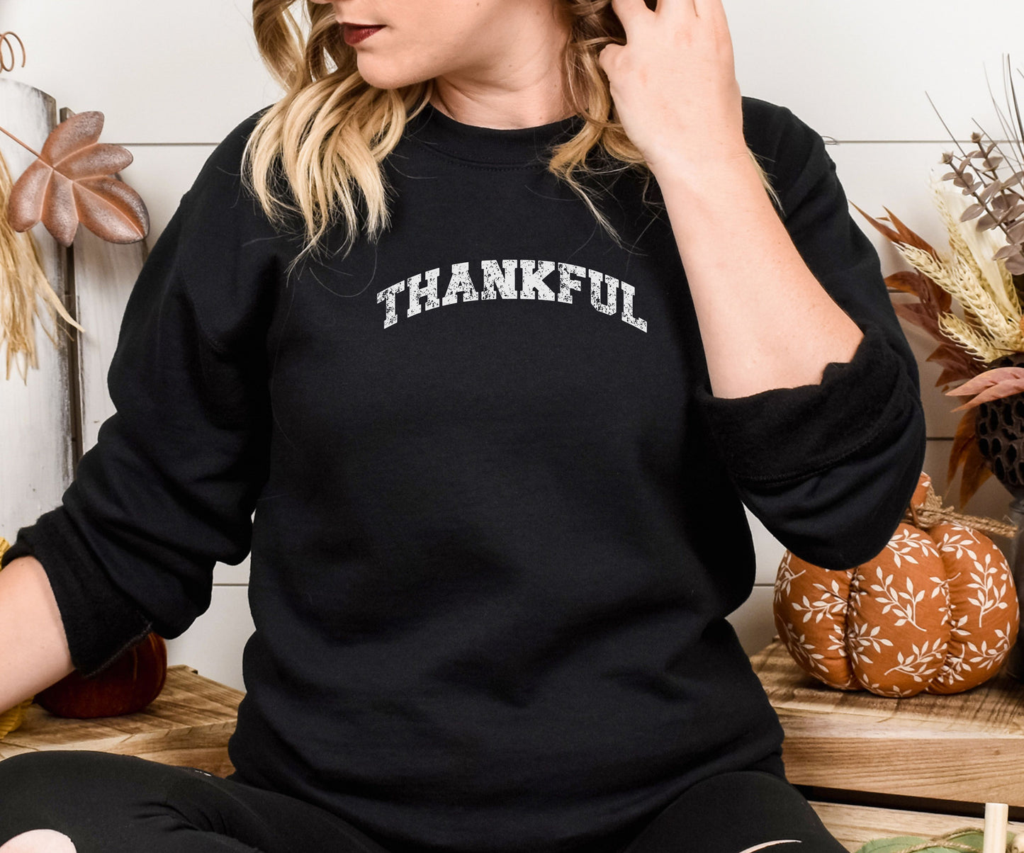 Thankful, Thankful sweatshirt, thanksgiving sweatshirt