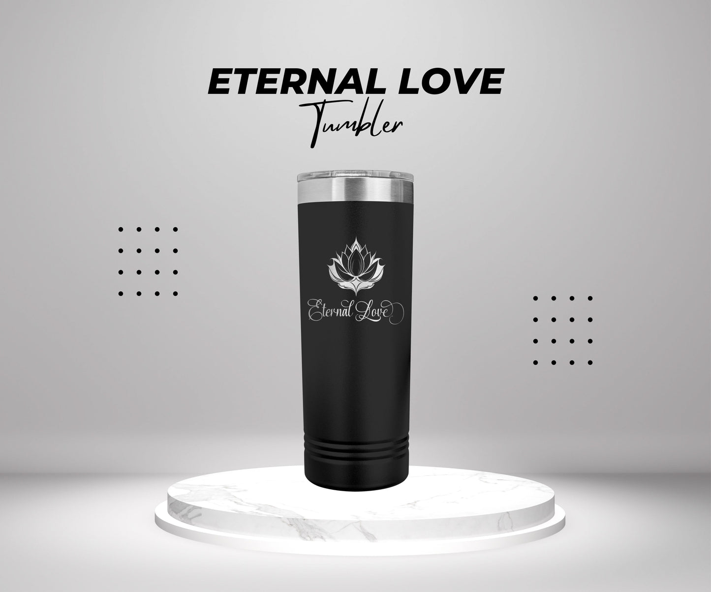 22oz laser engraved tumbler, Lotus flower tumbler, Eternal Love