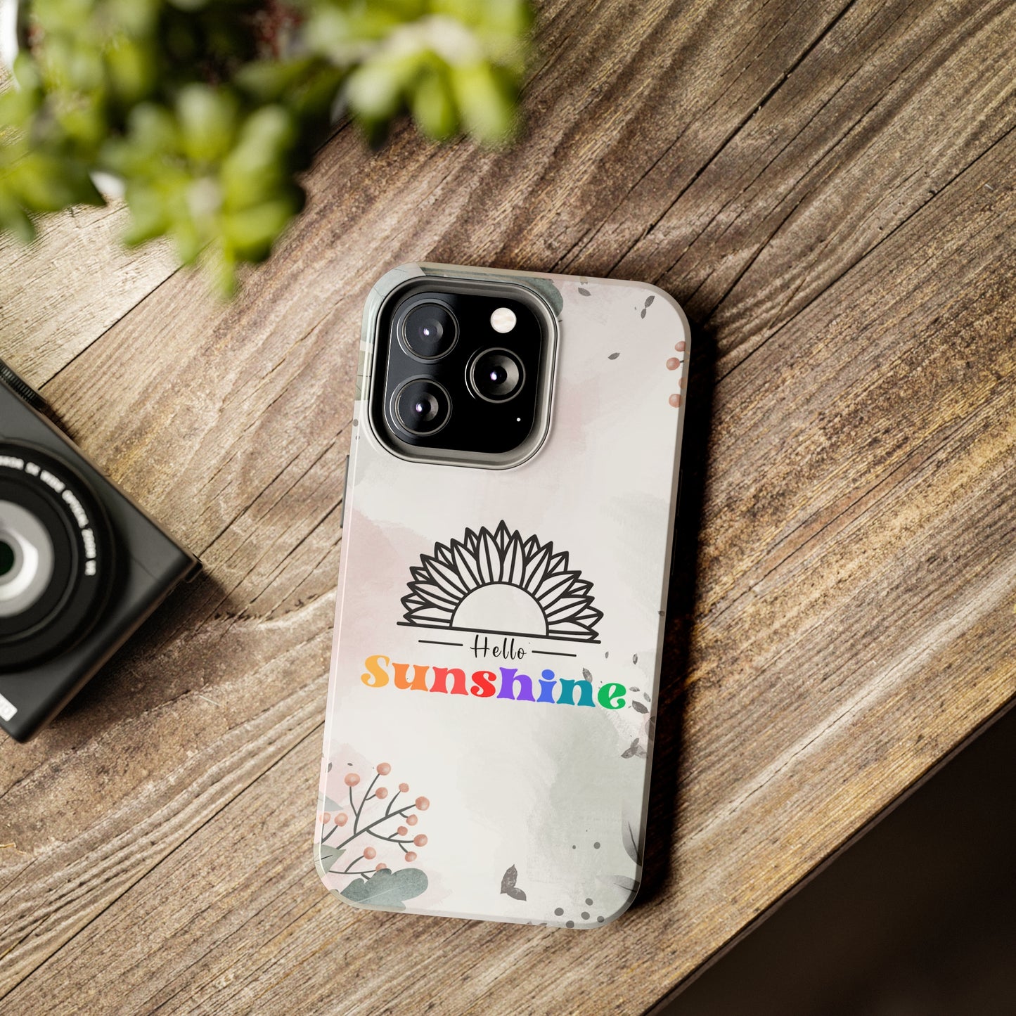 Hello sunshine iPhone case, Tough Phone Cases