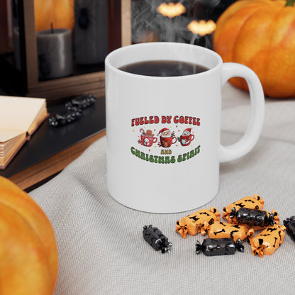 Fueled by coffee and christmas cheer, Christmas coffee Ceramic Mug 11oz