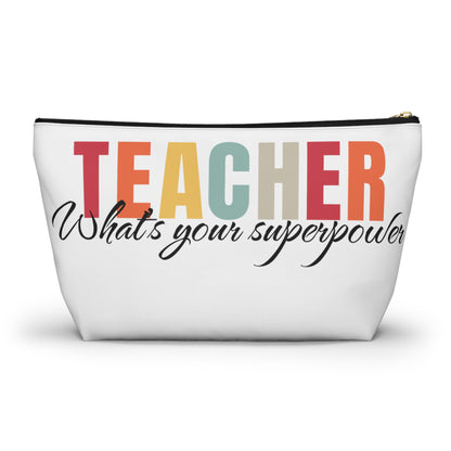 Teacher what's your superpower pouch, teacher organizer pouch