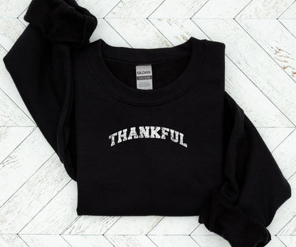 Thankful, Thankful sweatshirt, thanksgiving sweatshirt