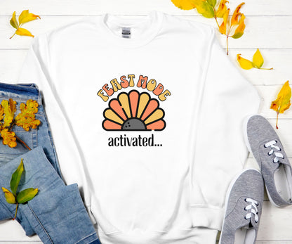 Feast mode, thanksgiving sweatshirt