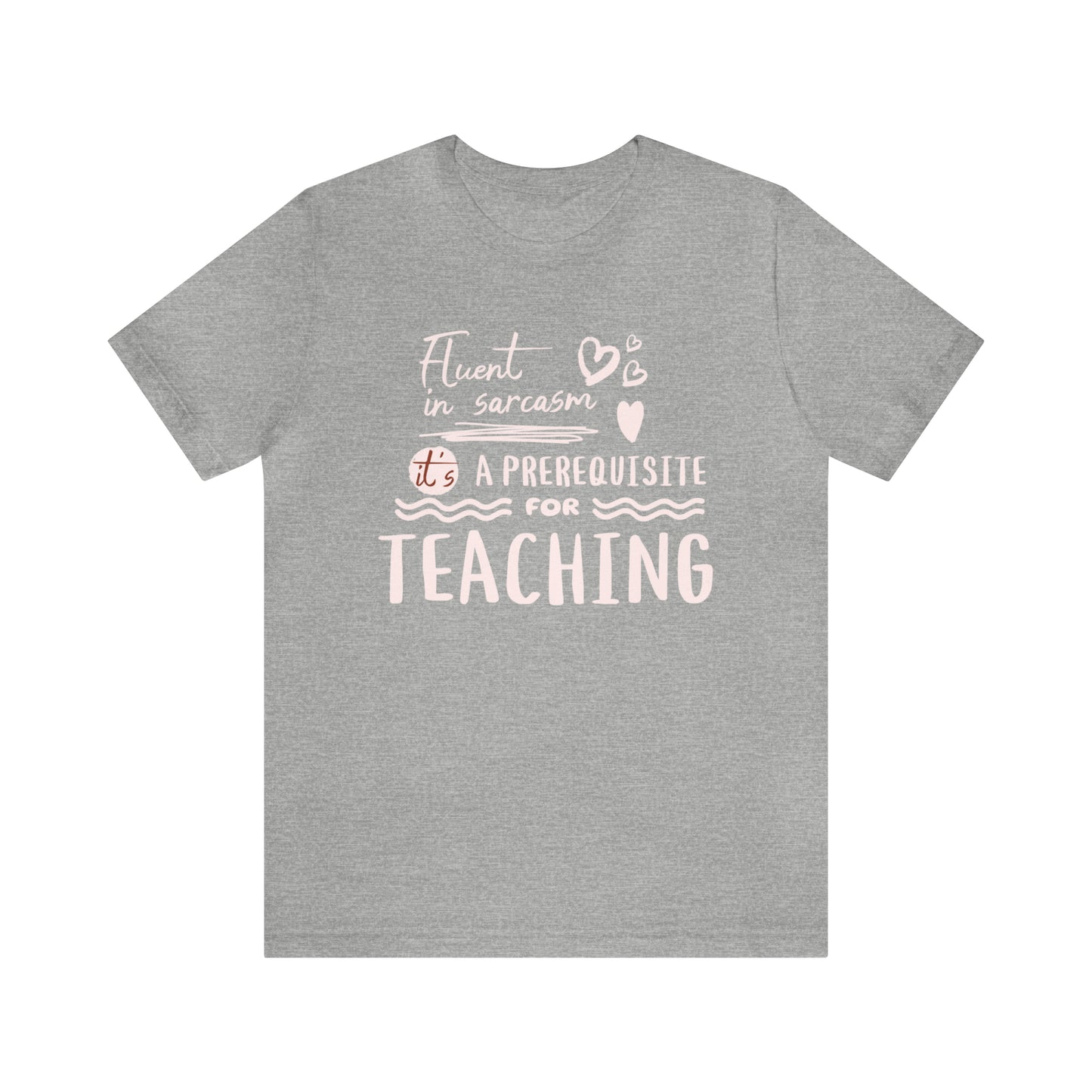 Teacher shirt, sarcastic funny teacher shirt