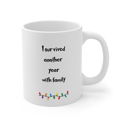 I survived another christmas with family, funny christmas mug