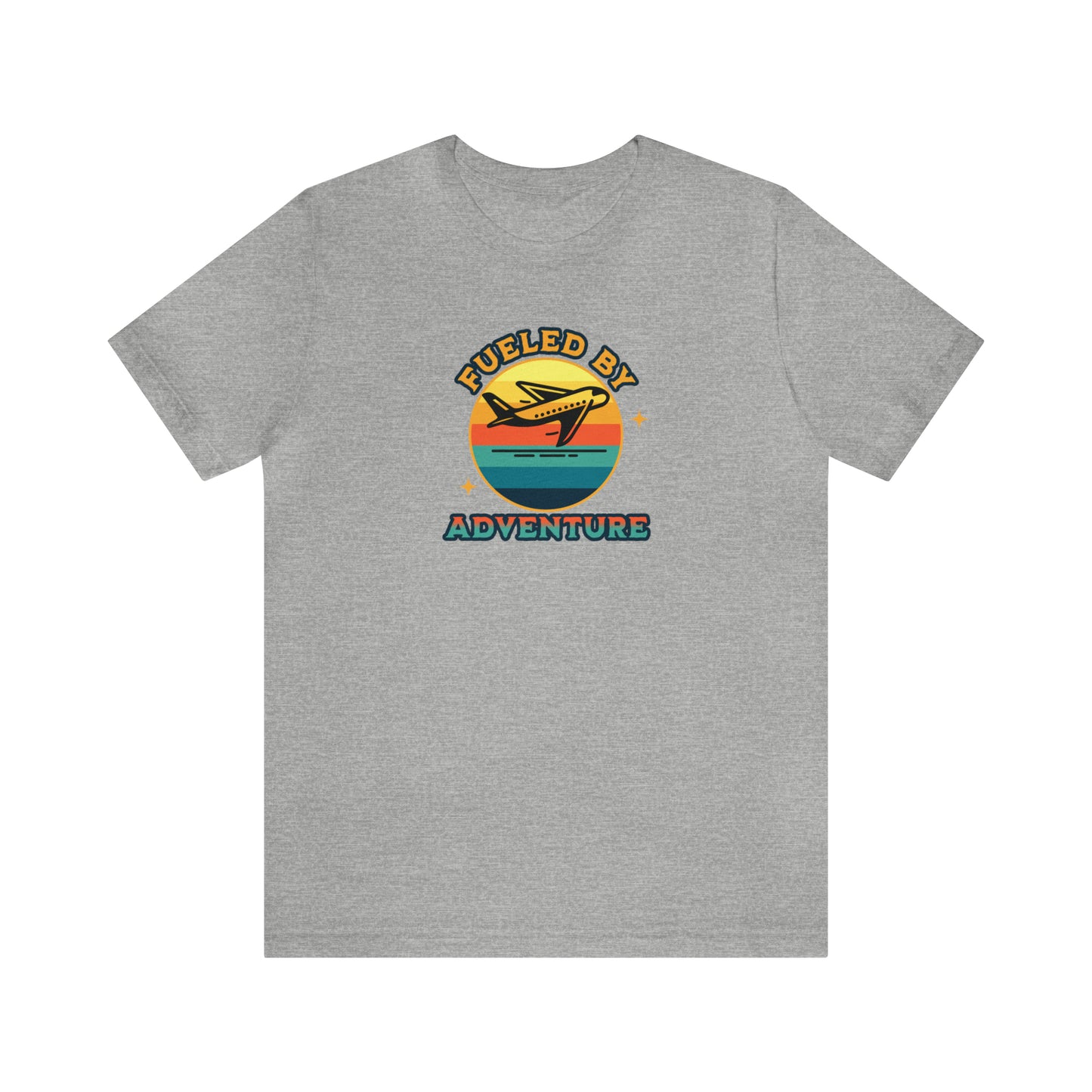 Fueled by adventure, travel shirt, vacation shirt