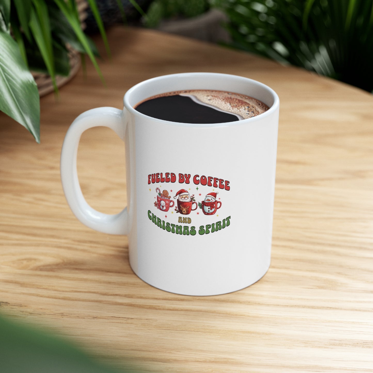 Fueled by coffee and christmas cheer, Christmas coffee Ceramic Mug 11oz