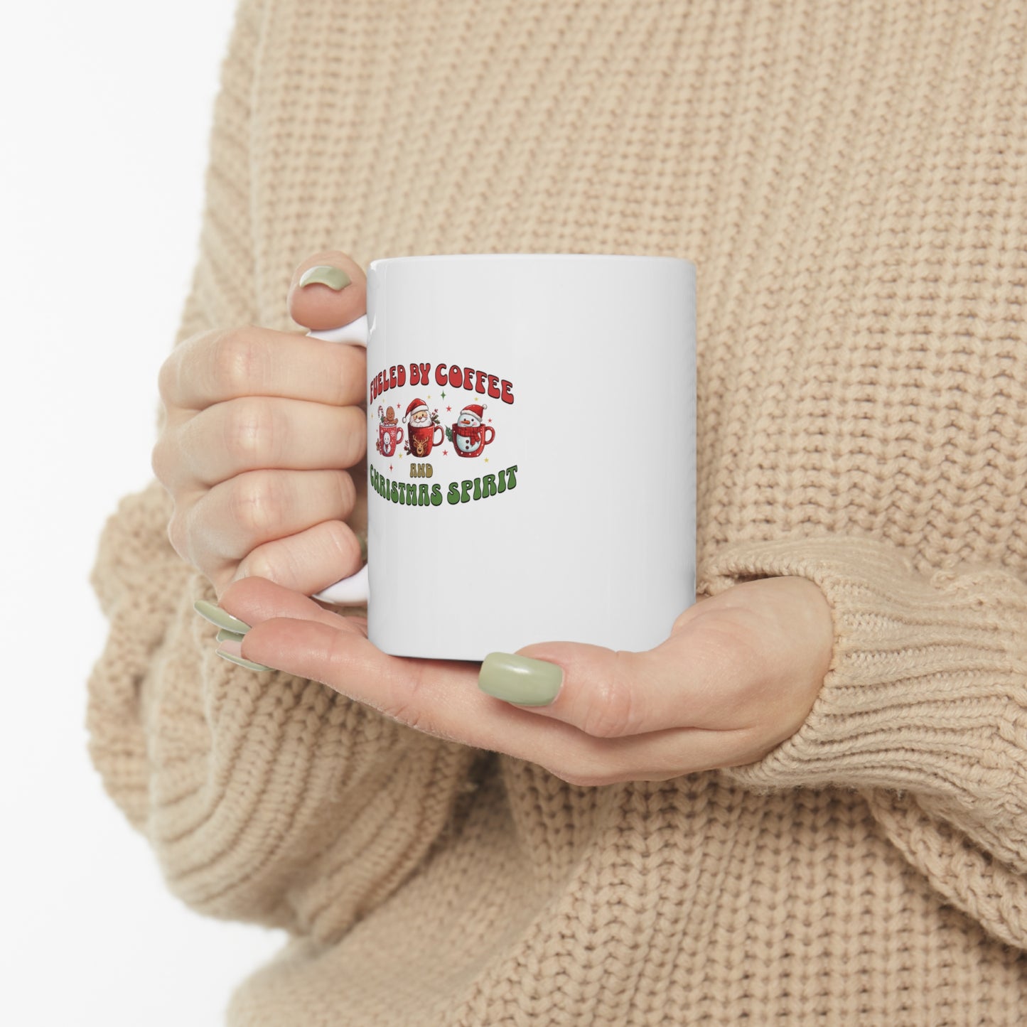 Fueled by coffee and christmas cheer, Christmas coffee Ceramic Mug 11oz