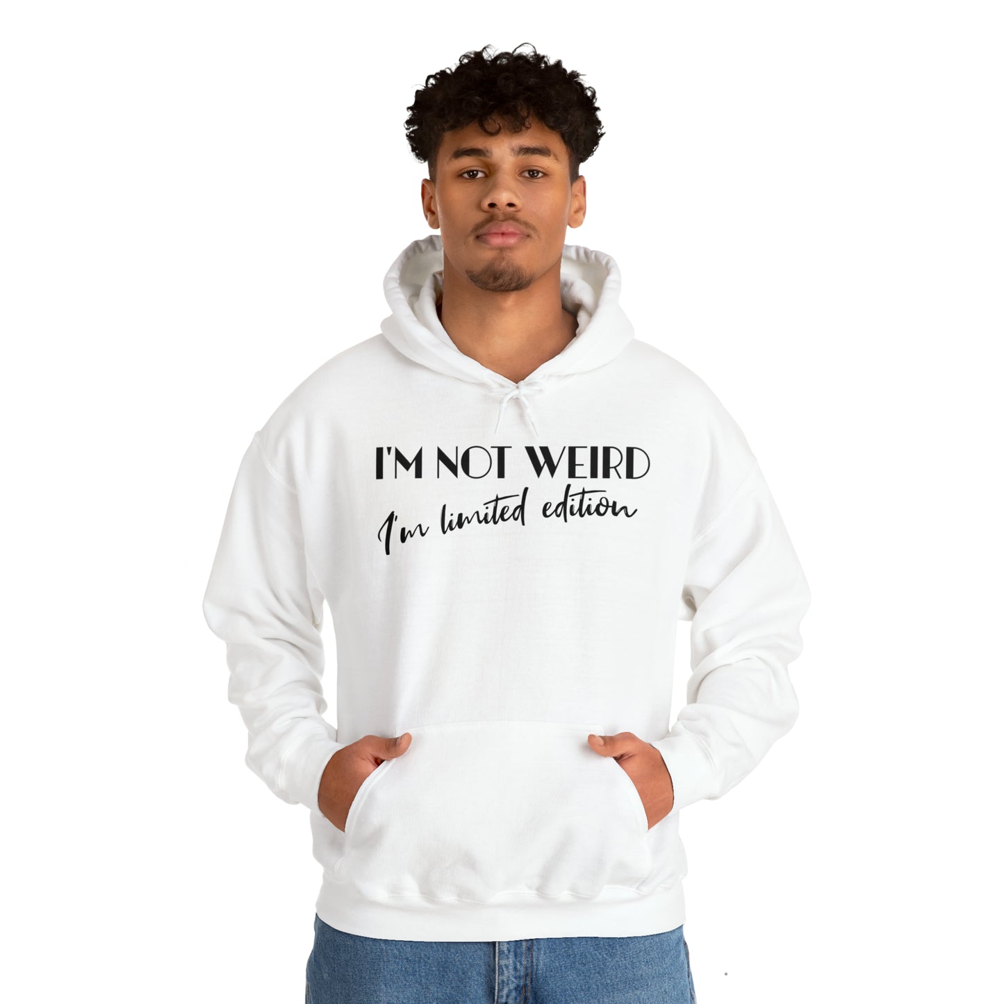 I'm not weird I'm limited edition, unique sweatshirt