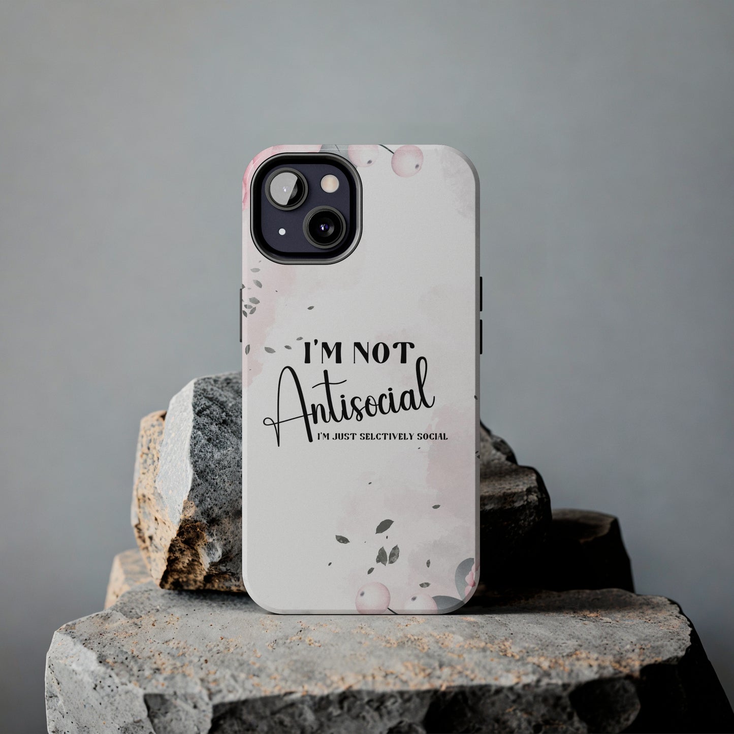 I’m not Antisocial I’m just selectively social iPhone case, Funny iphone case