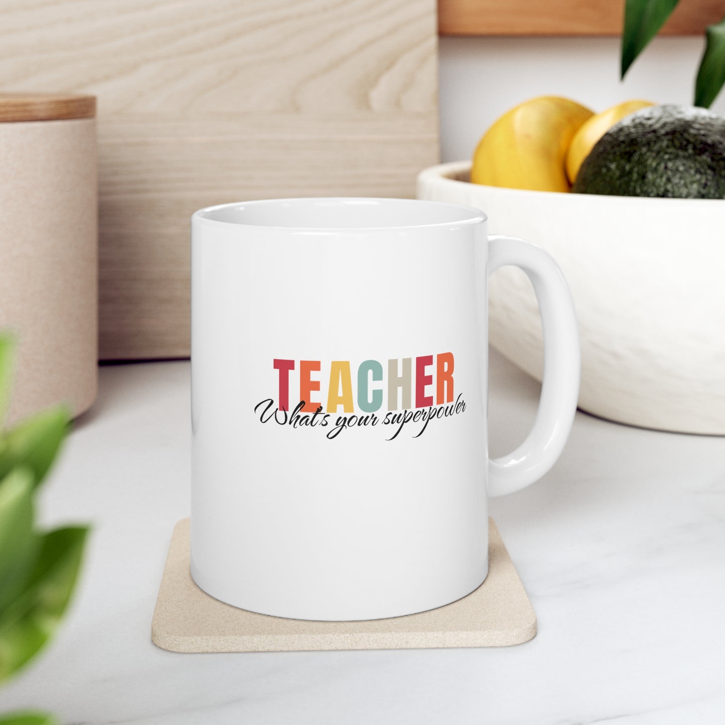 Teacher what's your superpower, teacher mug, christmas gift, Ceramic Mug 11oz