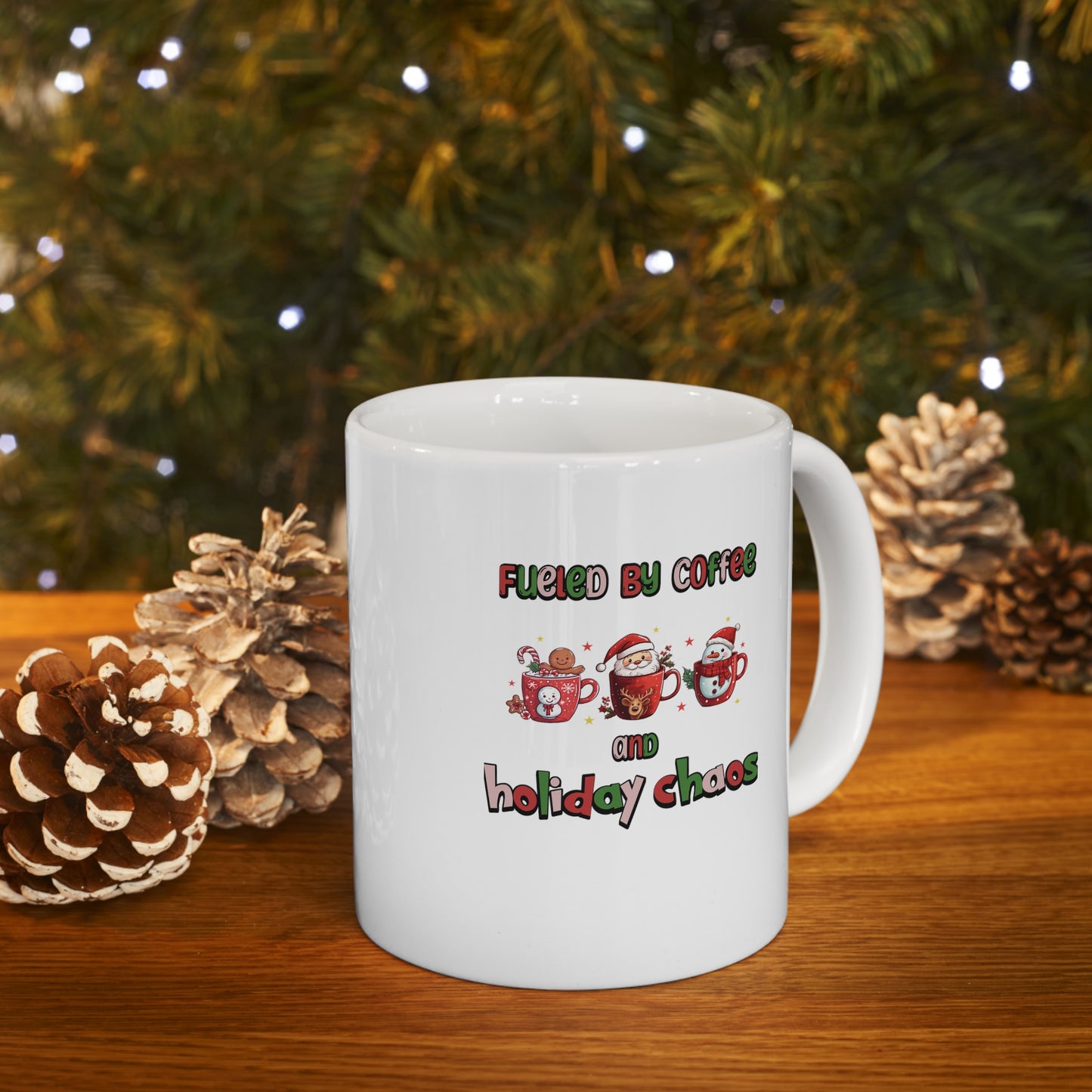 Fueled by coffee and holiday chaos, funny christmas mug