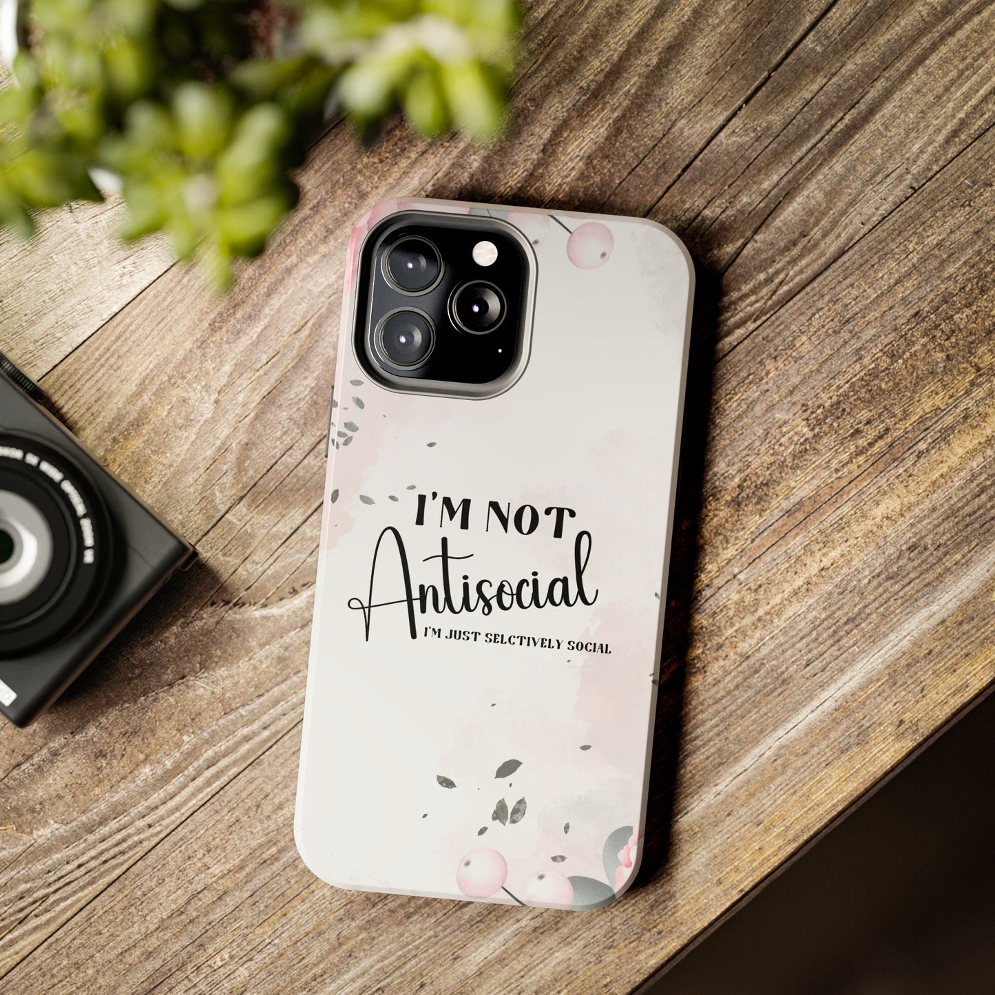 I’m not Antisocial I’m just selectively social iPhone case, Funny iphone case